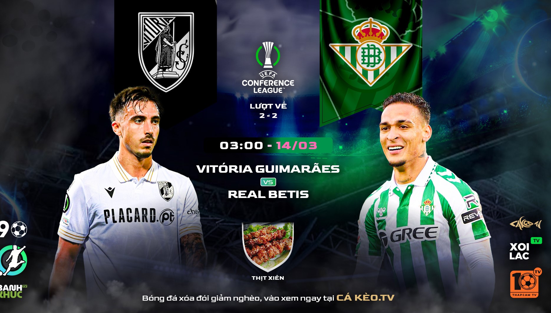 Highlights Guimaraes vs Real Betis | BLV Thịt Xiên | 14.03.25