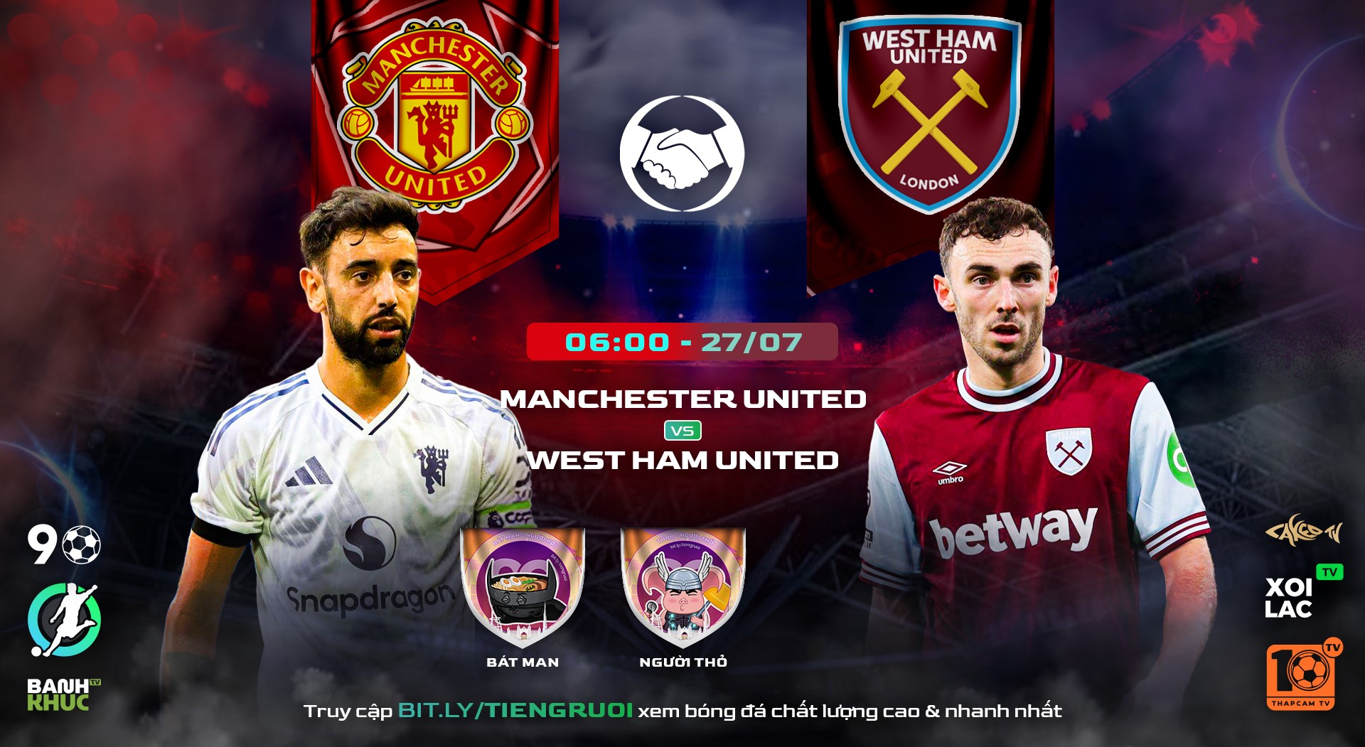 Highlights  Manchester United vs West Ham | BLV Người Dơi Ft Người Thỏ | 27.7.25