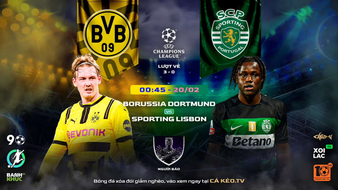 Highlights Borussia Dortmund vs Sporting Lisbon | BLV Người Báo  | 20.02.25