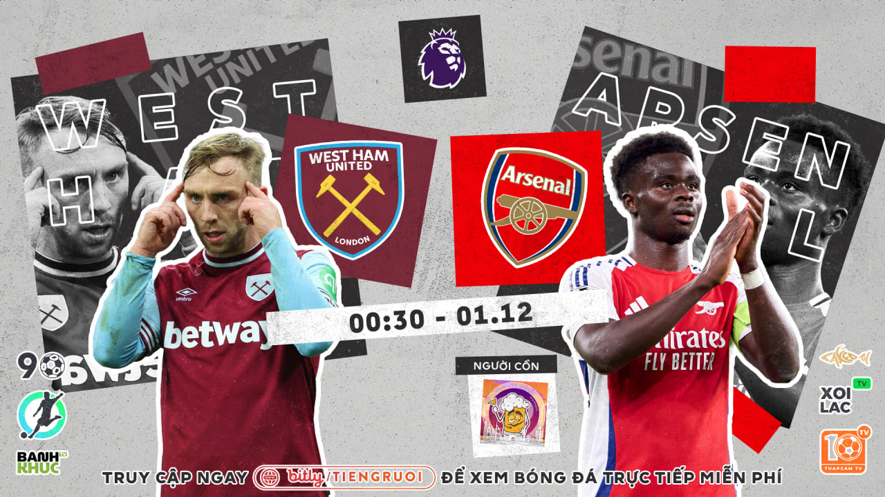 Full match West Ham United vs Arsenal | BLV Người Cồn | 1.12.24