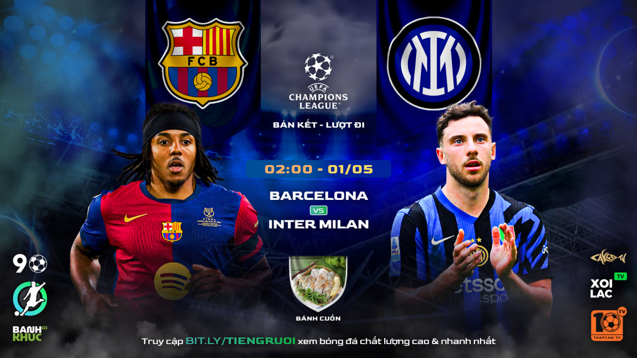 Highlights Barcelona vs Inter | BLV Bánh Cuốn | 1.5.25