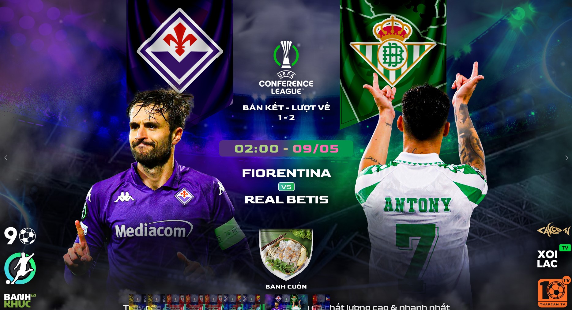 Fullmatch  Fiorentina vs Real Betis | BLV Bánh Cuốn | 9.5.25