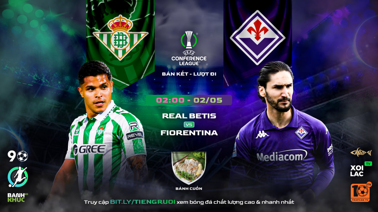 Full match Betis vs Fiorentina | BLV Bánh Cuốn | 2.5.25