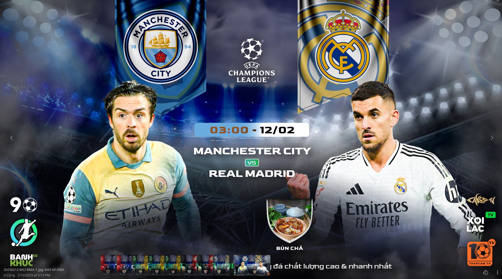 Highlights Man City vs Real Madrid | BLV Bún Chả | 12.2.25