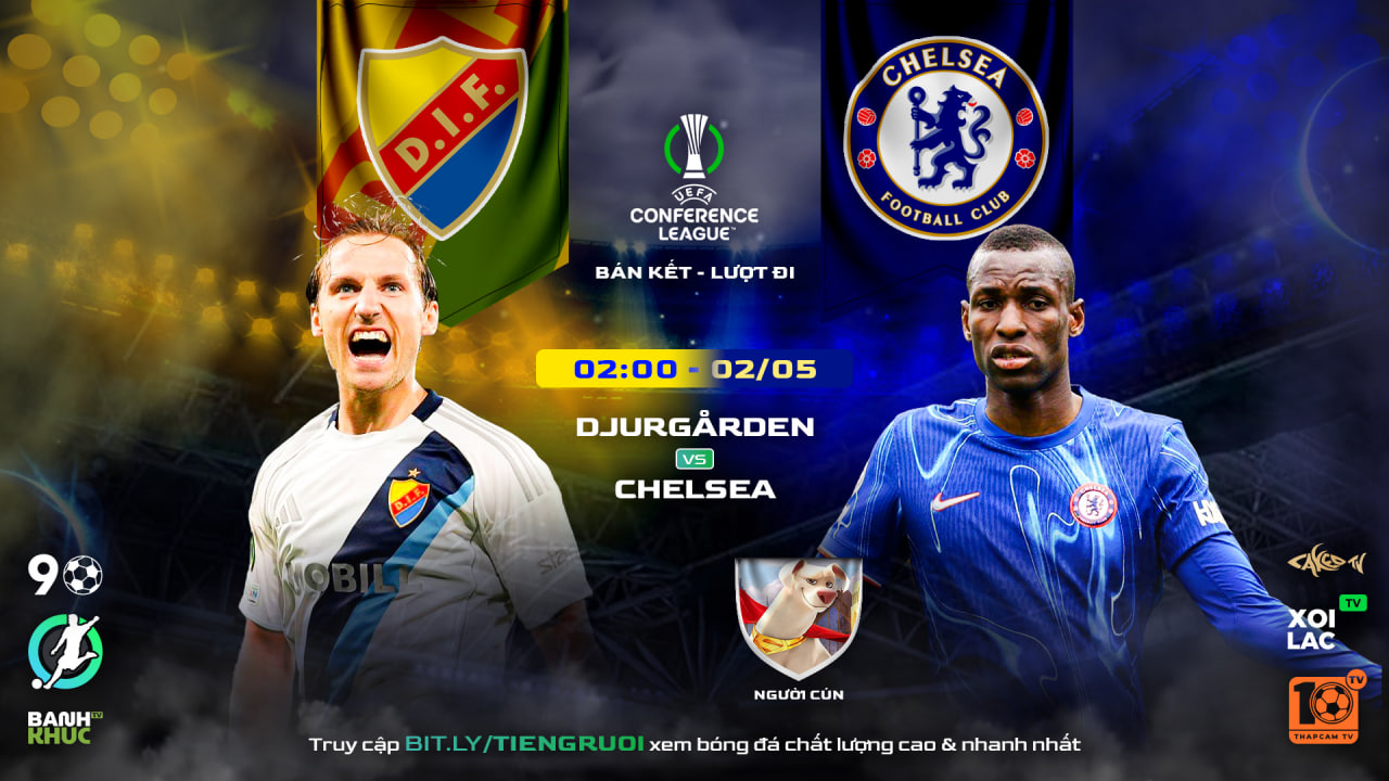 Full match Djurgarden vs Chelsea | BLV Người Cún | 2.5.25