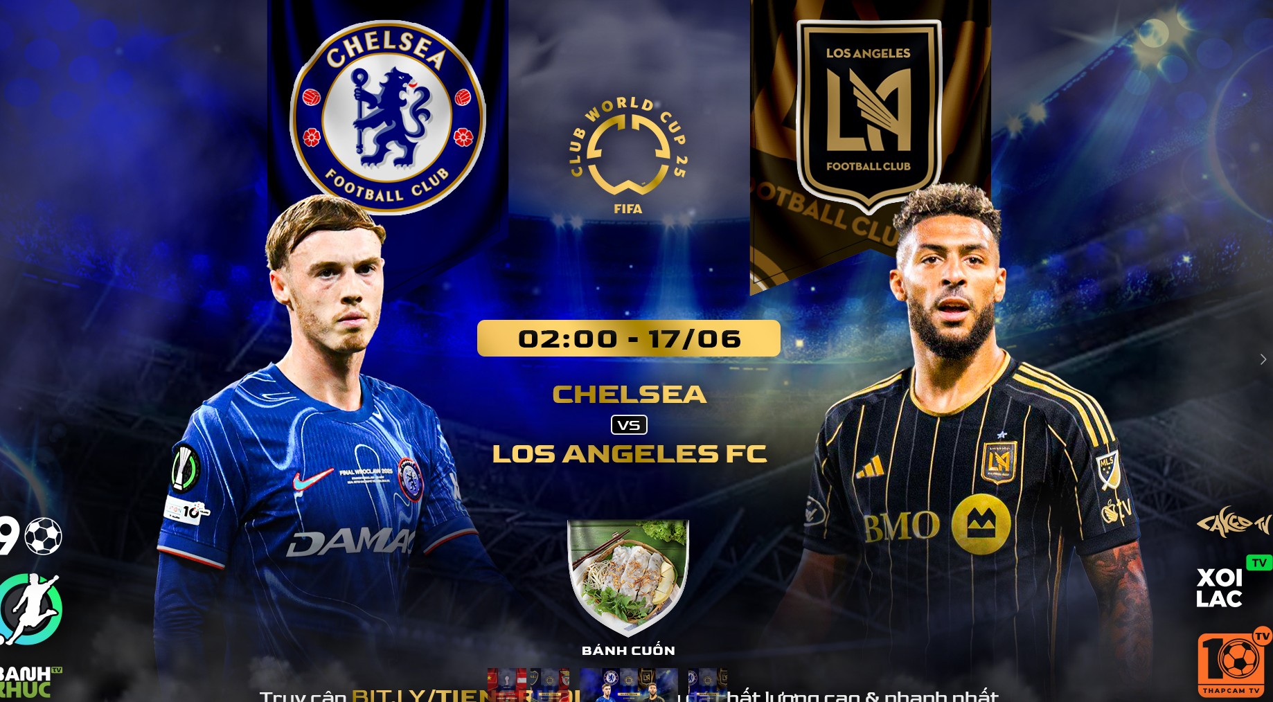 Fullmatch Chelsea vs Los Angeles | BLV Bánh Cuốn | 17.6.25