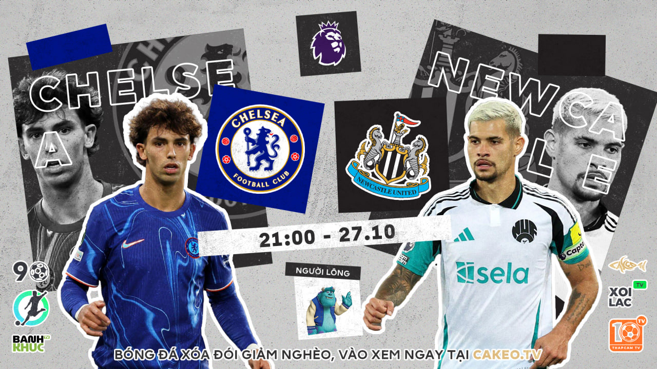 Fullmatch Chelsea vs Newcaslte | BLV Người Lông  | 27.10.24