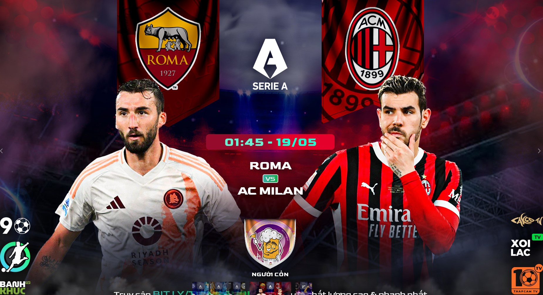 Fullmatch AS Roma vs AC Milan | BLV Người Cồn | 19.5.25