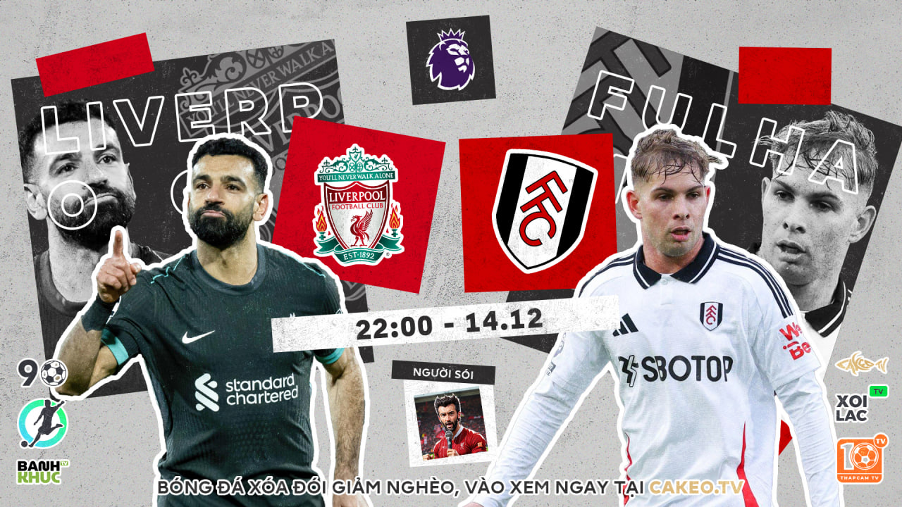 Fullmatch Liverpool vs Fulham | BLV Người Sói | 14.12.24