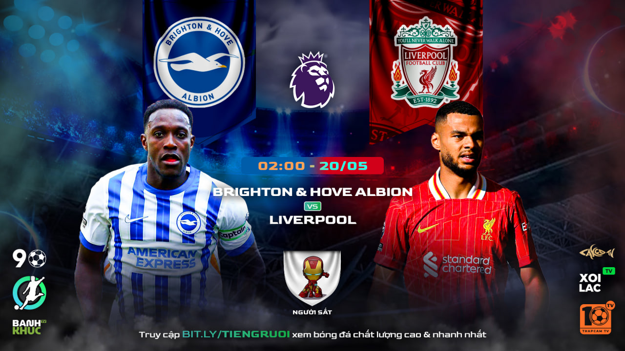 Fullmatch Liverpool vs Brighton | BLV Người Sắt | 20.05.25