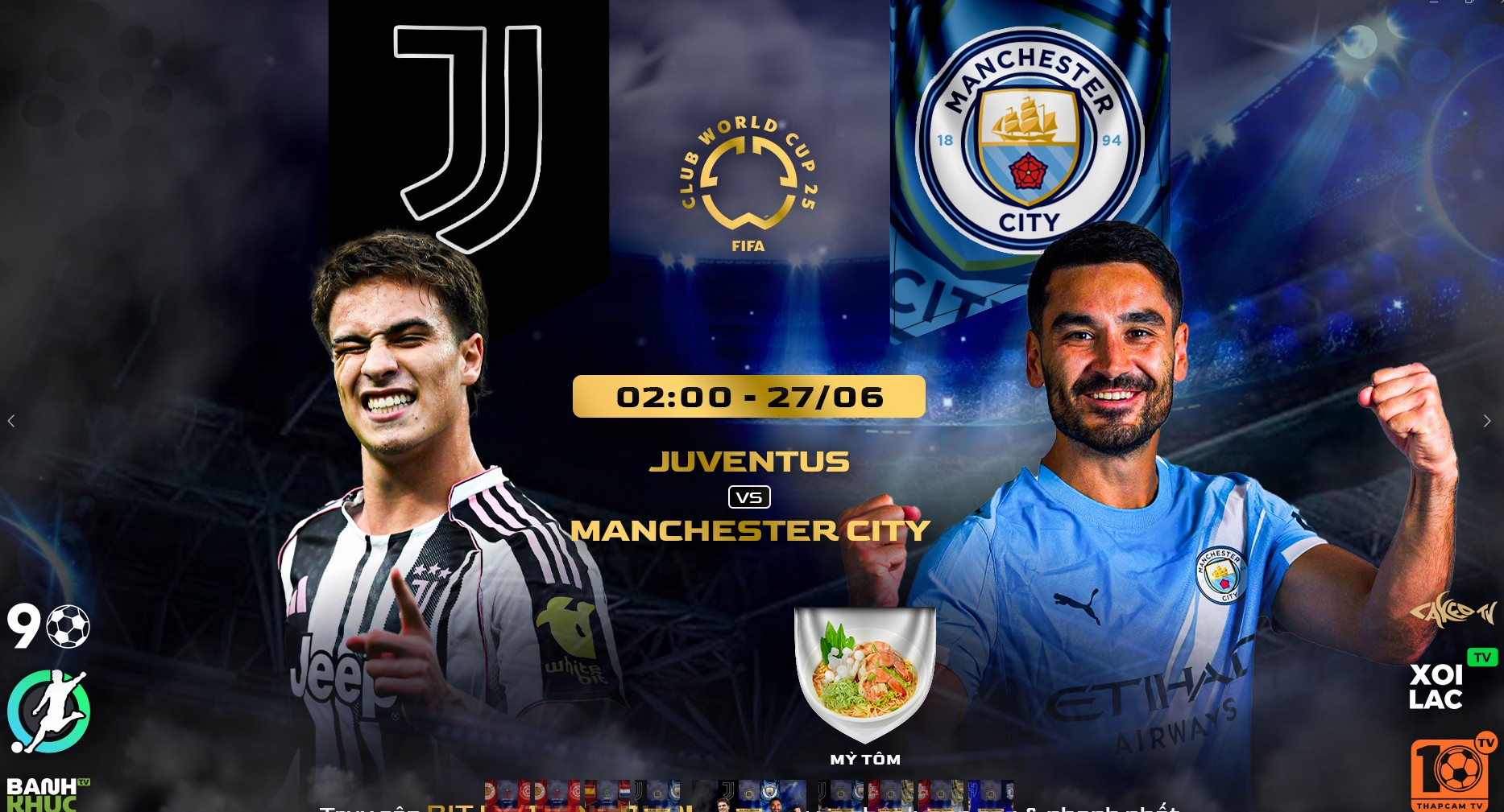 Highlights Juventus vs Man City | BLV Mỳ Tôm | 27.6.25