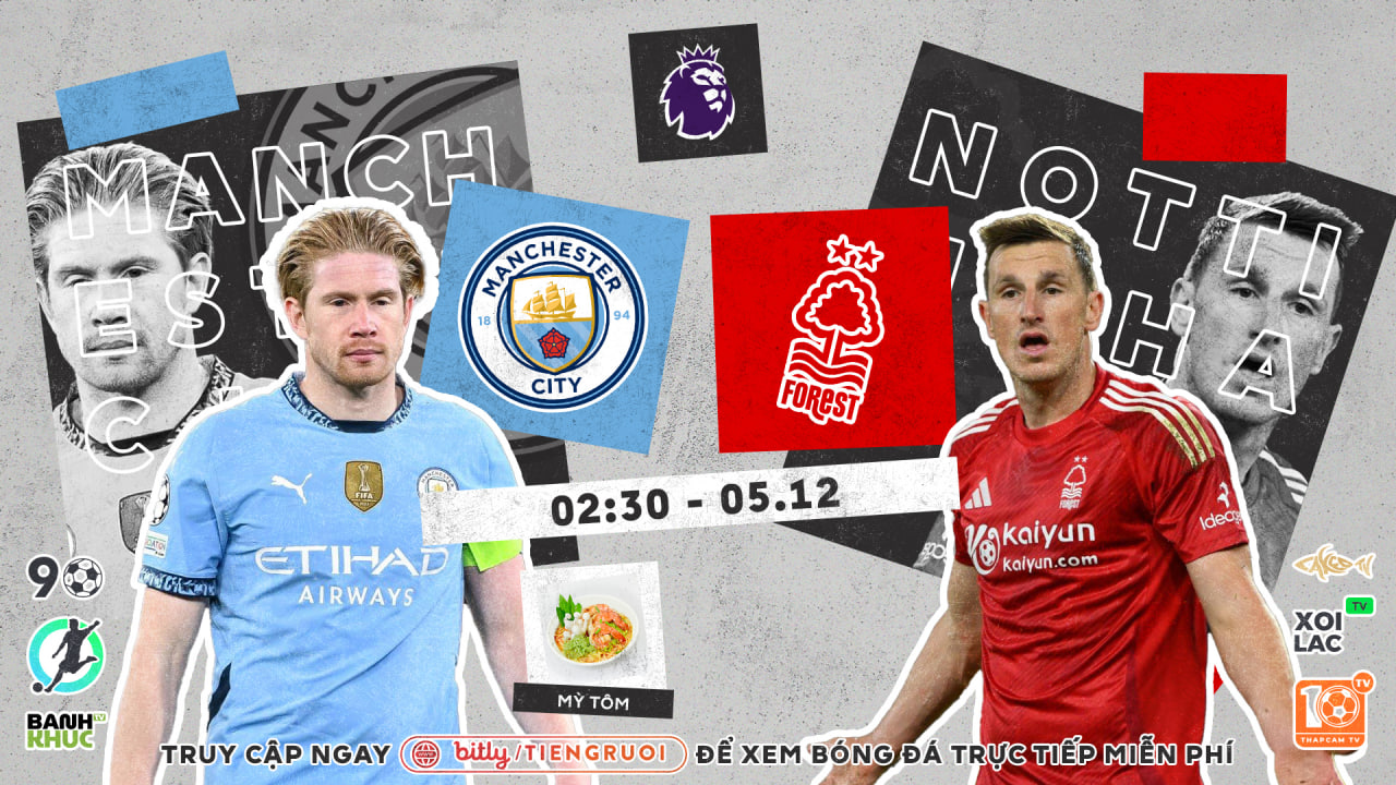 Full match Man City vs Nottingham | BLV Mỳ Tôm | 5.12.24