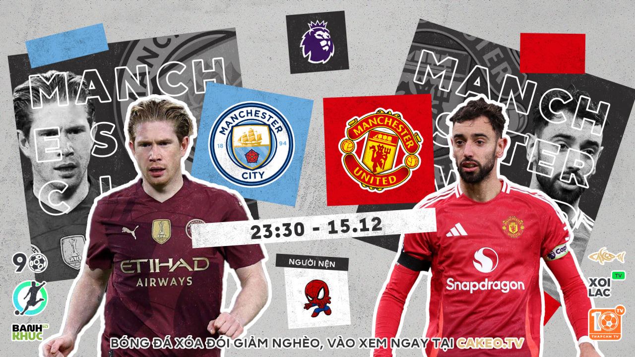 Fullmatch Man City vs Man UTD | BLV Người Nện | 15.12.24