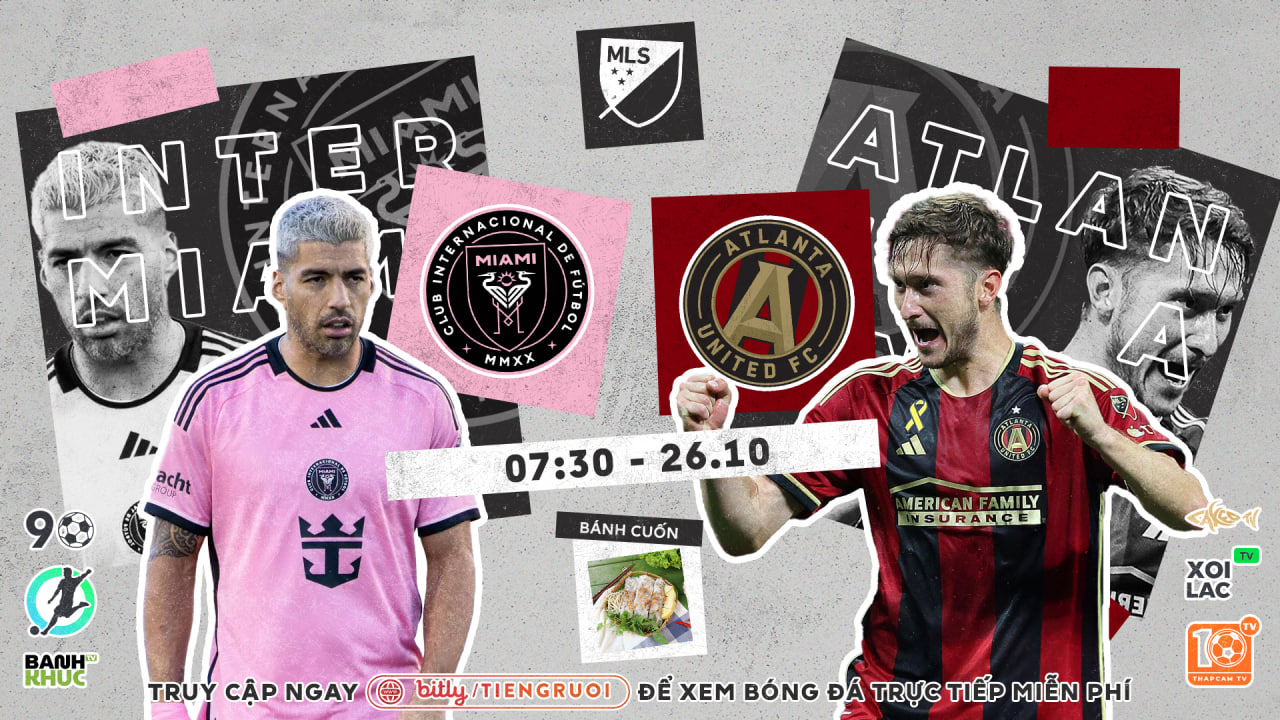 Fullmatch Inter Miami vs Atlanta United  | BLV Bánh Cuốn | 26.10.24