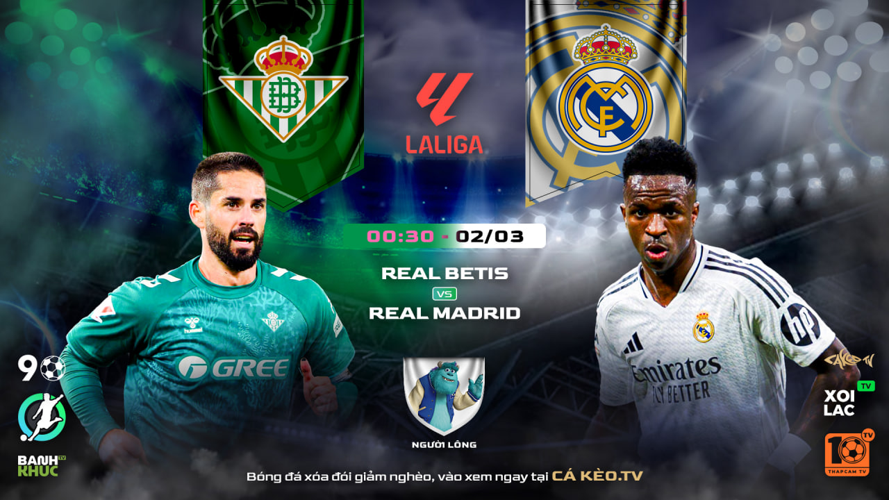 Highlights Real Betis vs Real Madrid | BLV Người Lông   | 02.03.25