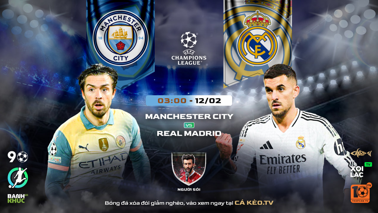 Highlights Manchester City vs Real Madrid | BLV Người Sói  | 12.02.25