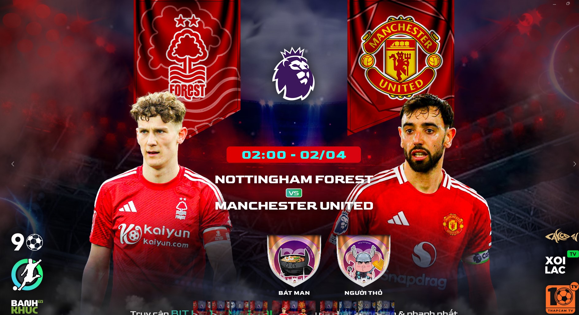 Full match Nottingham vs Man United | BLV Bat Man Ft Người Thỏ | 2.4.25
