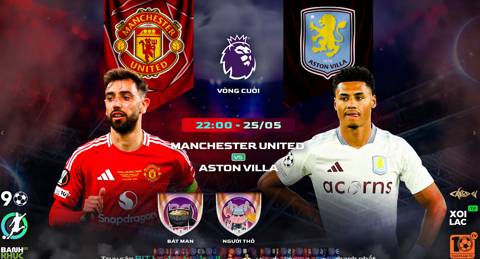 Highlights Man United vs Aston Villa | BLV Bat Man Ft Người Thỏ | 26.5.25