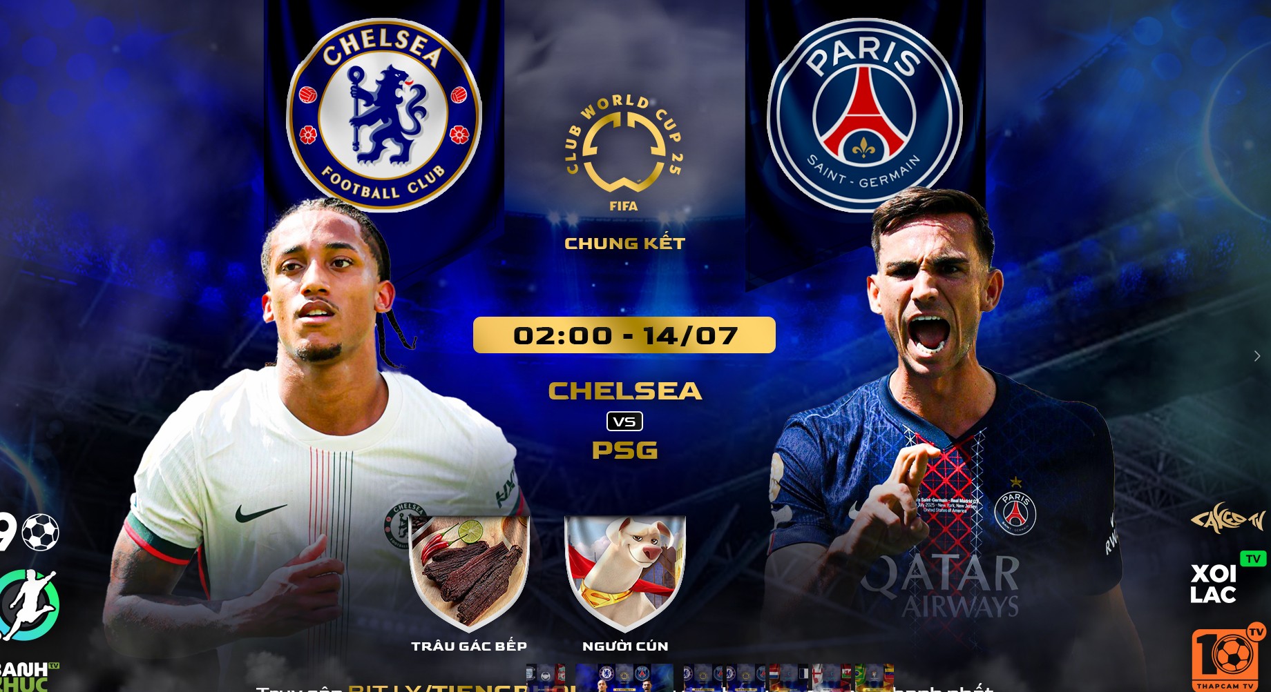 Highlights Chelsea vs PSG | BLV Trâu Gác Bếp Ft Người Cún | 14.7.25