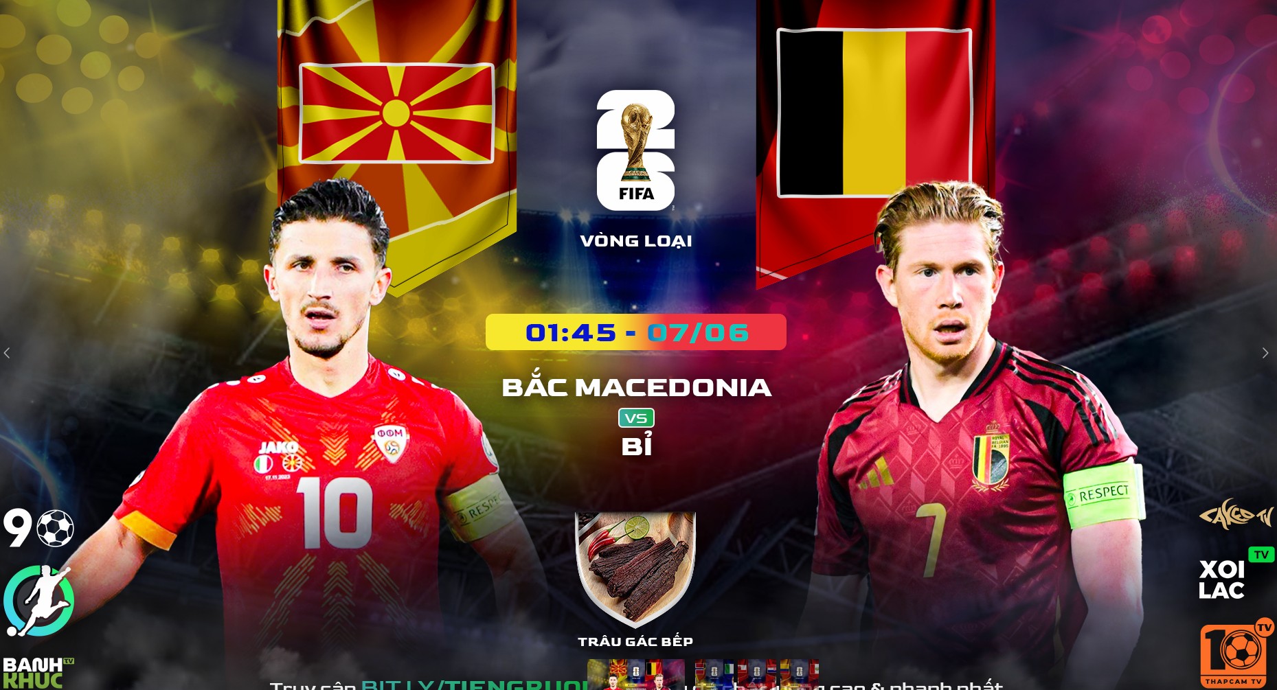 Fullmatch Bắc Macedonia vs Bỉ | BLV Trâu Gác Bếp | 6.7.25