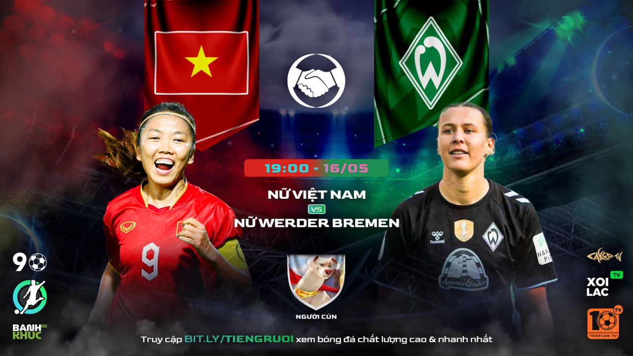 Highlights Nữ Việt Nam vs Nữ Werder Bremen | BLV Người Cún | 16.05.25